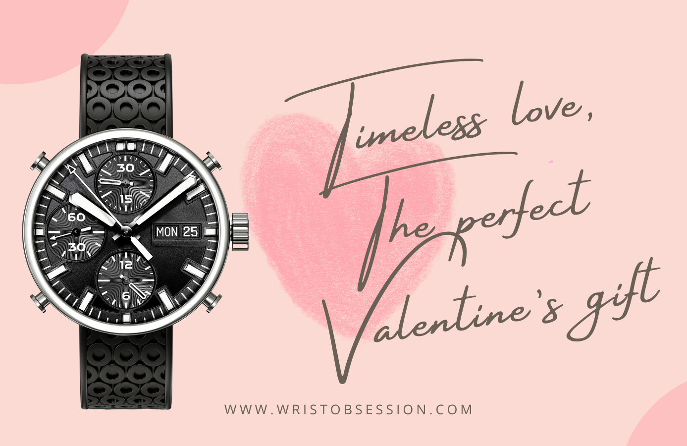 A Watch for Valentine’s Day – A Gift That Lasts Forever